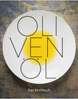 Olivenöl - Das Kochbuch - von Bastian Jordan - Über 40 Basisrezepte auf 208 Seiten - Hardcover mit Fadenheftung