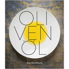 Olivenöl - Das Kochbuch - von Bastian Jordan - Über 40 Basisrezepte auf 208 Seiten - Hardcover mit Fadenheftung